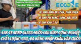 Nước Lau Kính Công Nghiệp EAR13 Wind Glass (Hàn Quốc) – Dùng Cho Kính, Pin Mặt Trời & Kính Ô Tô